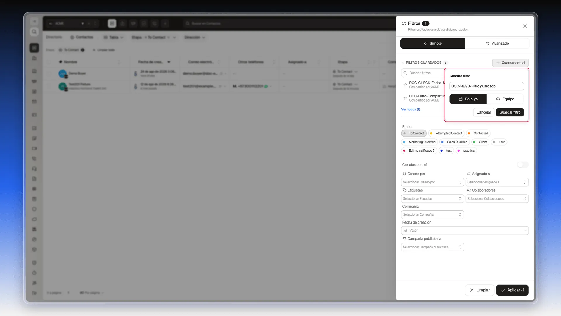 Ventana Guardar filtro con un campo de nombre y las opciones Solo yo / Equipo