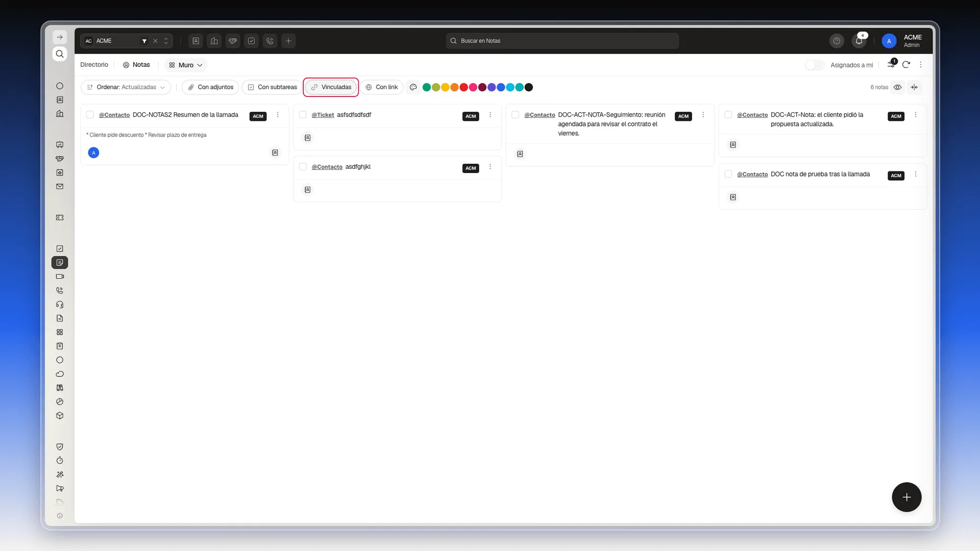 Muro filtrado con el botón Vinculadas resaltado y seis notas con @Contacto o @Ticket