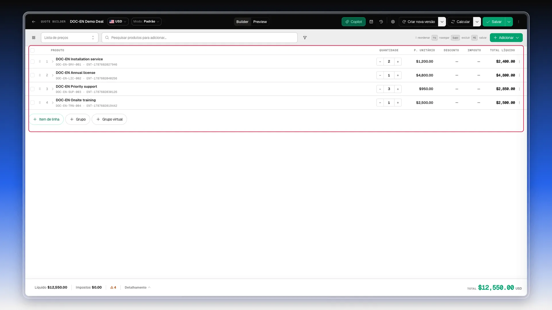 Tabela de produtos do builder destacada: cada linha mostra o produto com seu código, quantidade, preço unitário, desconto, imposto e total líquido