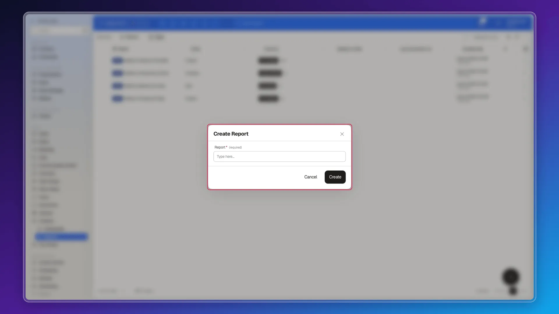 Create Report dialog highlighted: it contains only the name field, with no Entity selector