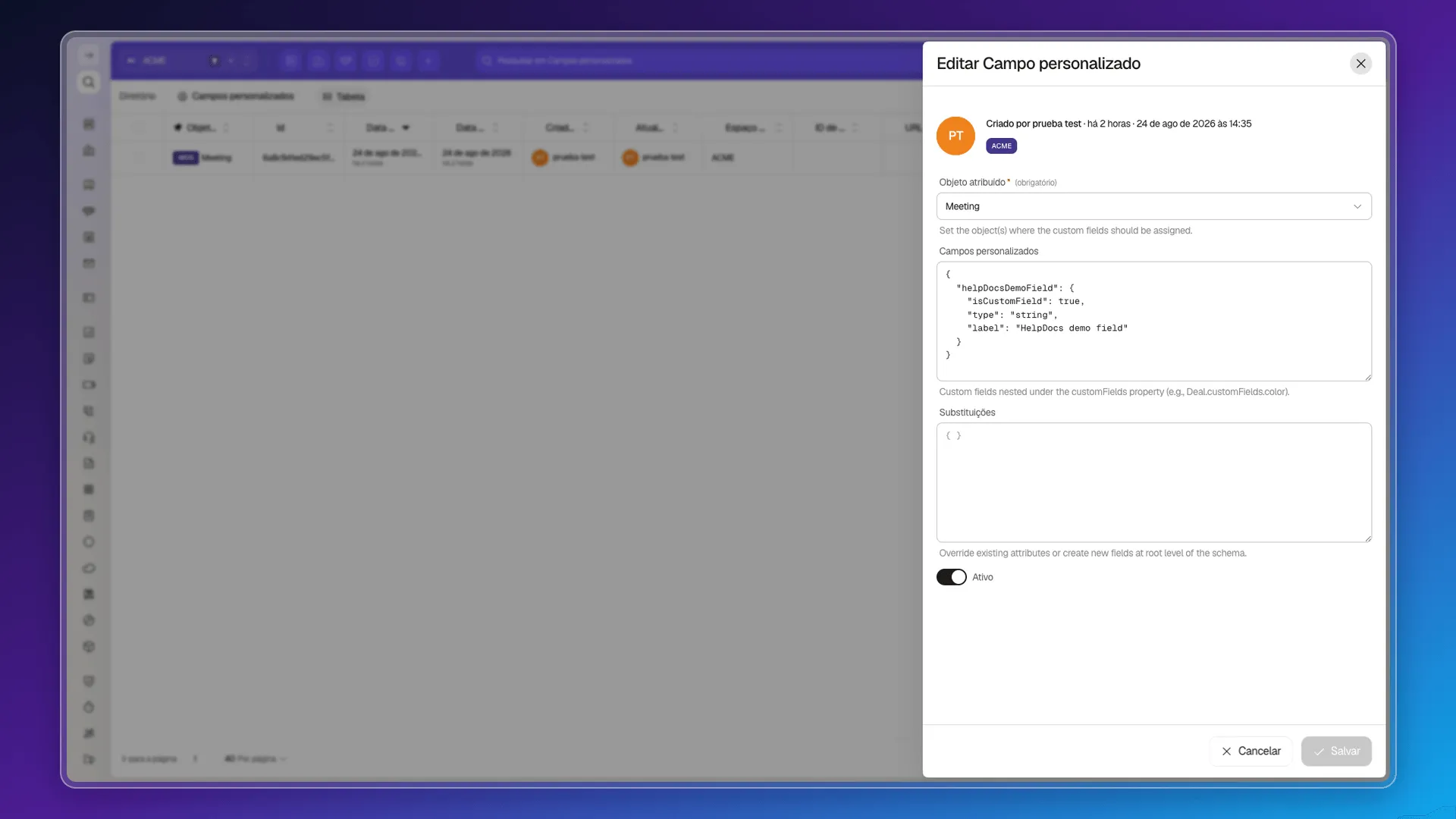 Formulário Editar Campo personalizado com o JSON Schema do objeto em uma caixa de texto e o interruptor Ativo abaixo