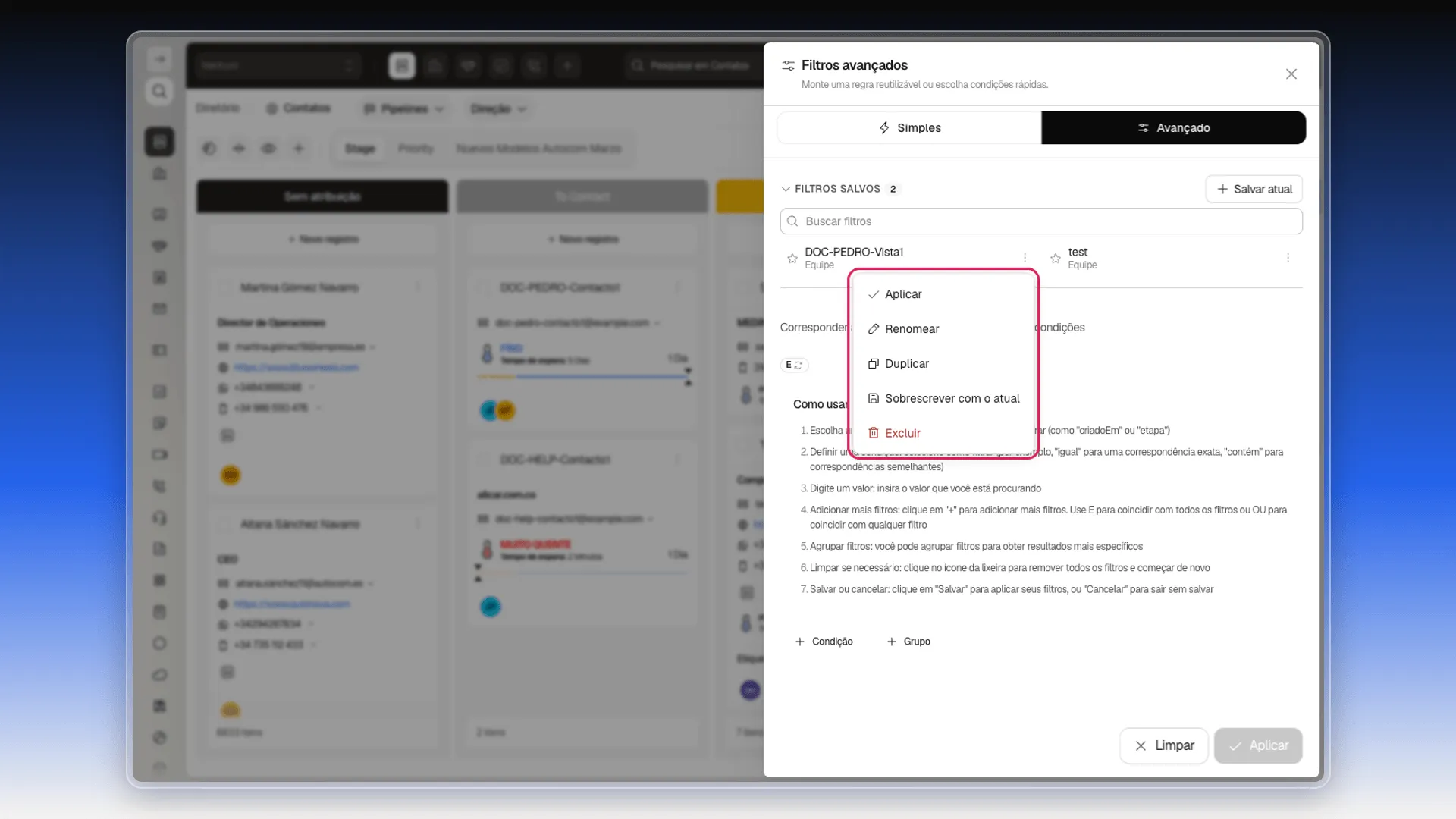 Menu de ações de um filtro salvo, destacado, com as opções Aplicar, Renomear, Duplicar, Sobrescrever com o atual e Excluir