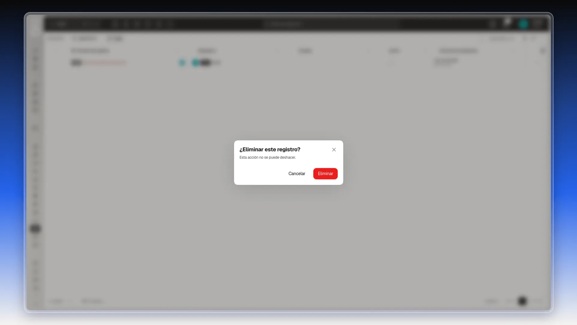 Diálogo ¿Eliminar este registro? con los botones Cancelar y Eliminar