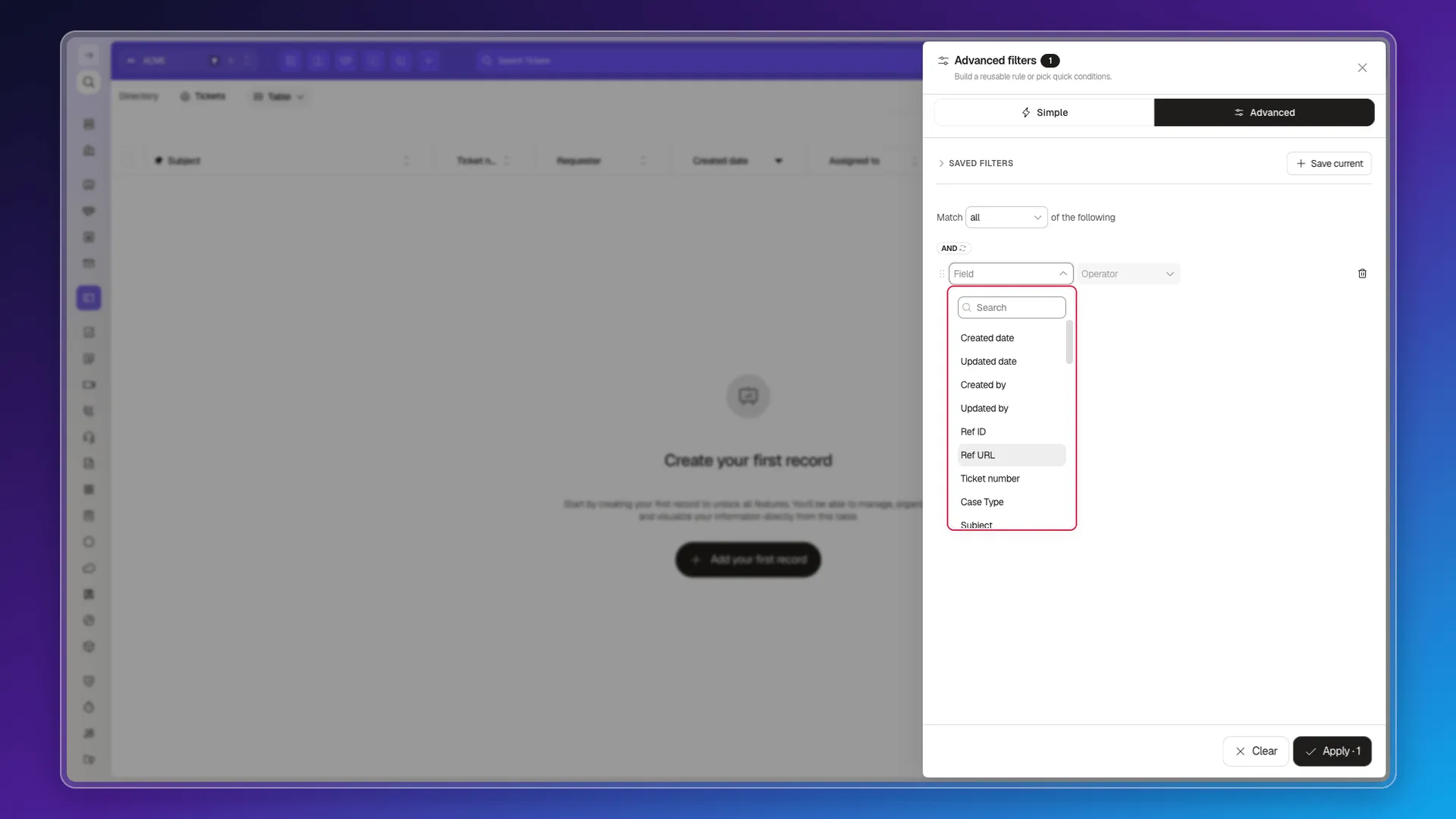Field selector available when creating an advanced Tickets condition