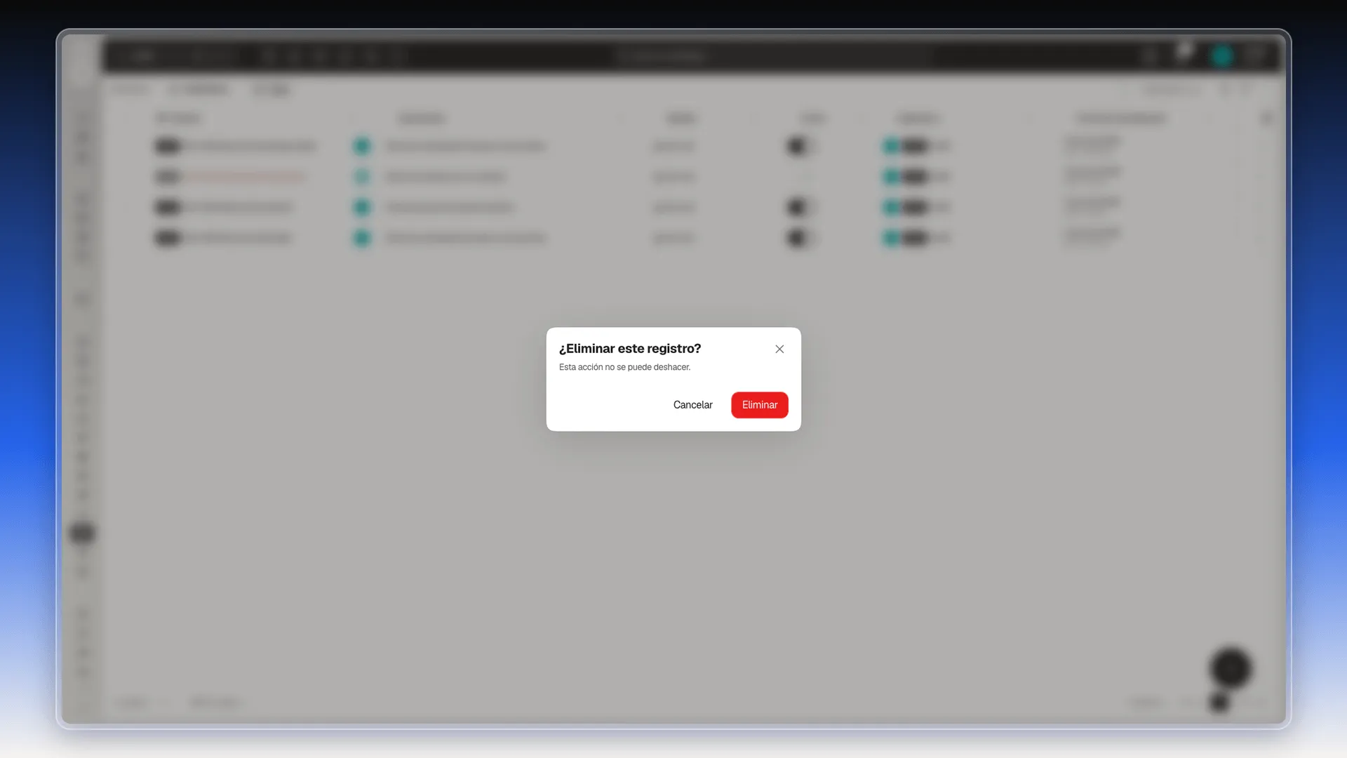 Diálogo ¿Eliminar este registro? con los botones Cancelar y Eliminar