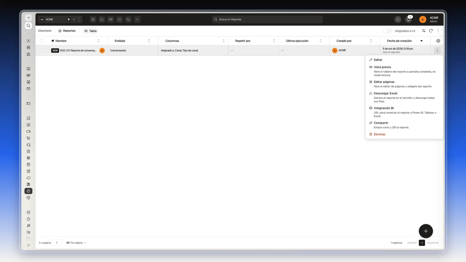 Menú de la fila de un reporte con las opciones Editar, Vista previa, Editar páginas, Descargar Excel, Integración BI, Compartir y Eliminar