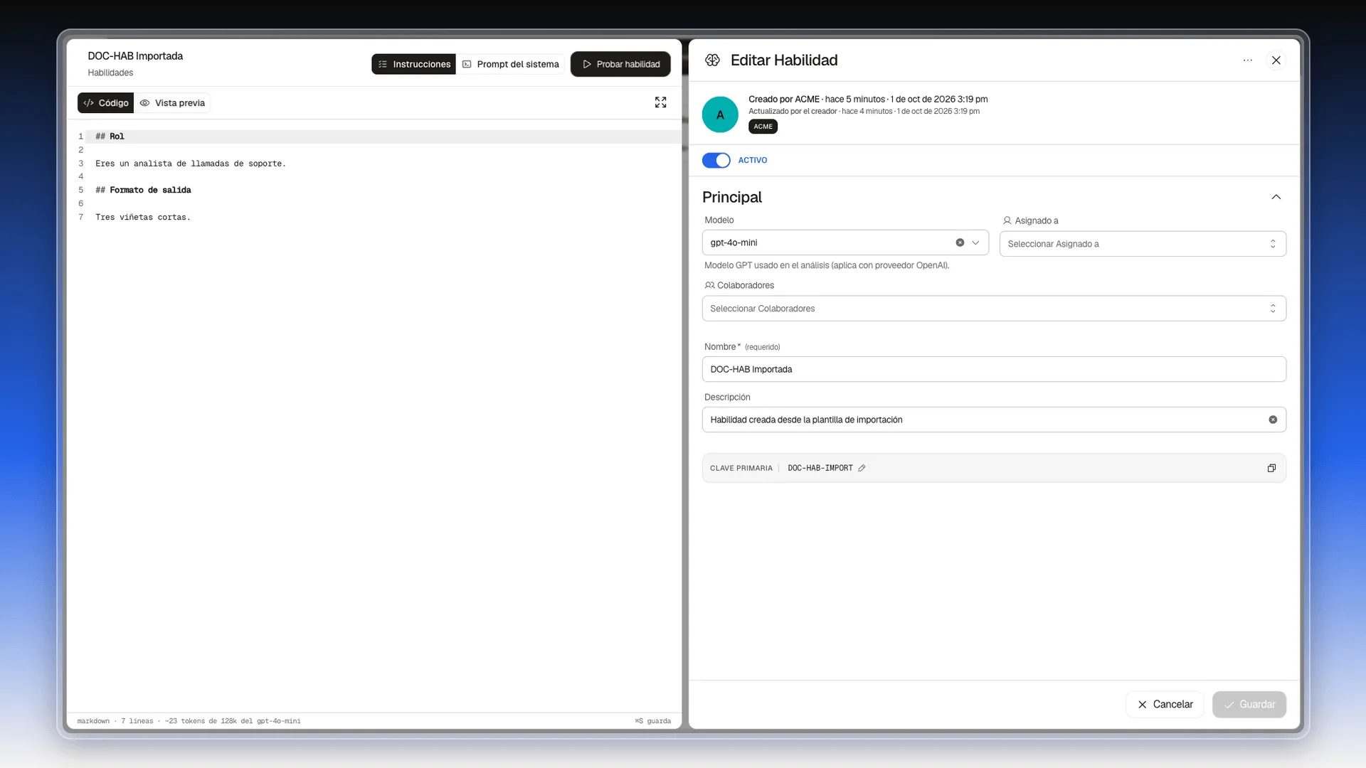 Panel Editar Habilidad ensanchado hasta la mitad de la pantalla, con el área de instrucciones más estrecha a la izquierda