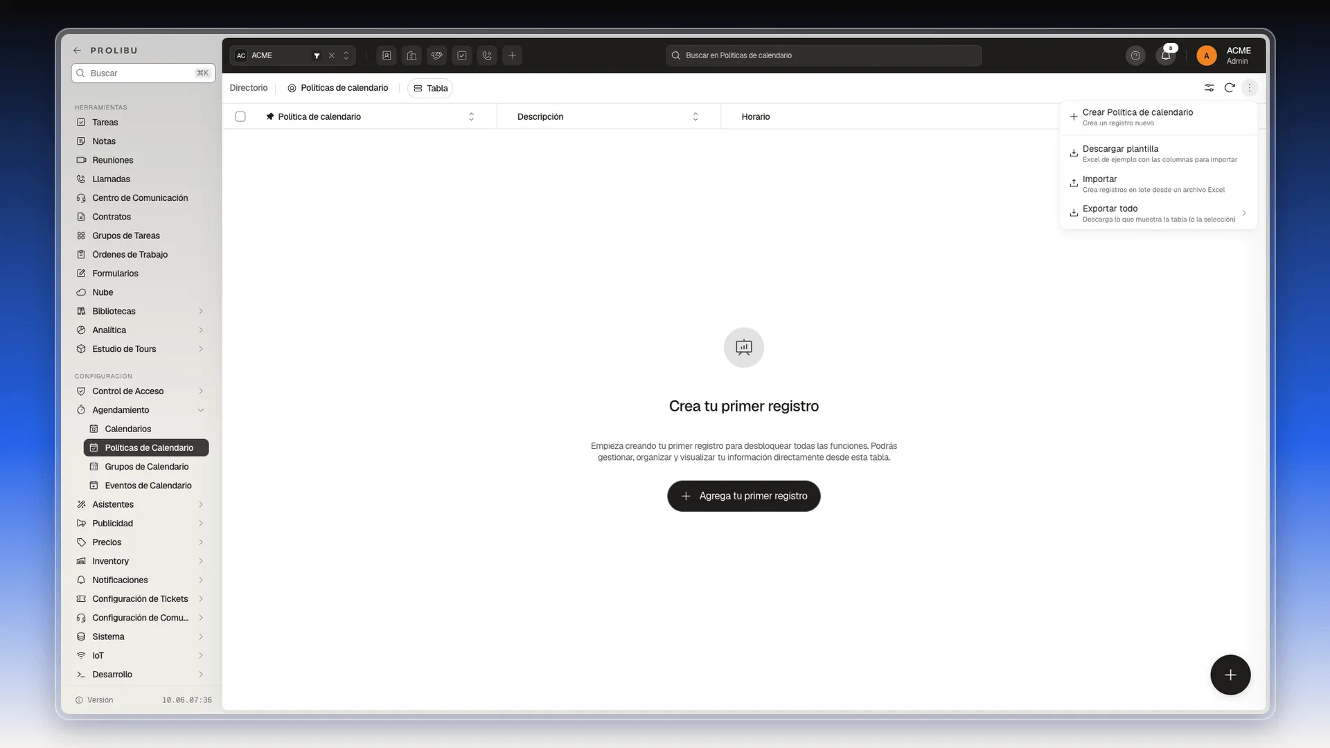Menú Más acciones abierto con Crear Política de calendario, Descargar plantilla, Importar y Exportar todo