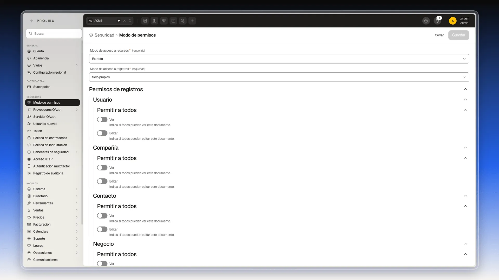 Pantalla Seguridad › Modo de permisos con Modo de acceso a recursos en Estricto, Modo de acceso a registros en Solo propios y la sección Permisos de registros