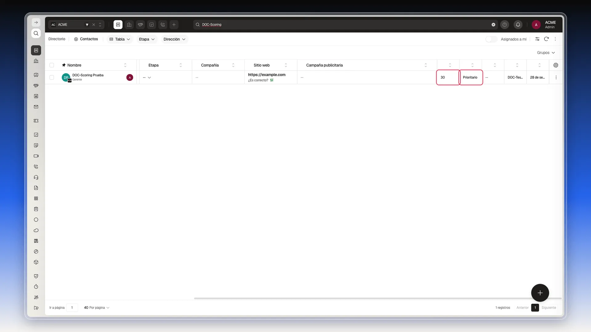 Lista de Contactos desplazada a la derecha con las celdas 30 y Prioritario del contacto DOC-Scoring Prueba resaltadas