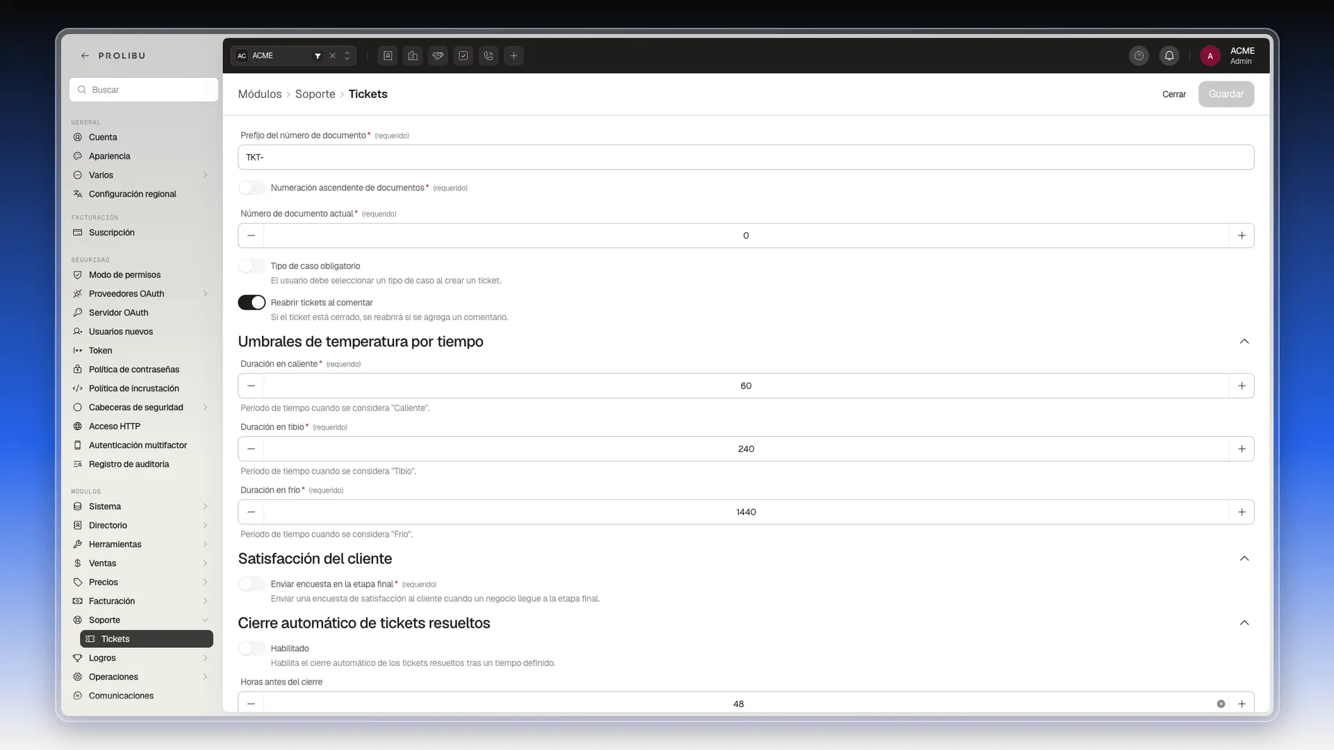 Pantalla Soporte → Tickets con numeración, umbrales de temperatura y cierre automático
